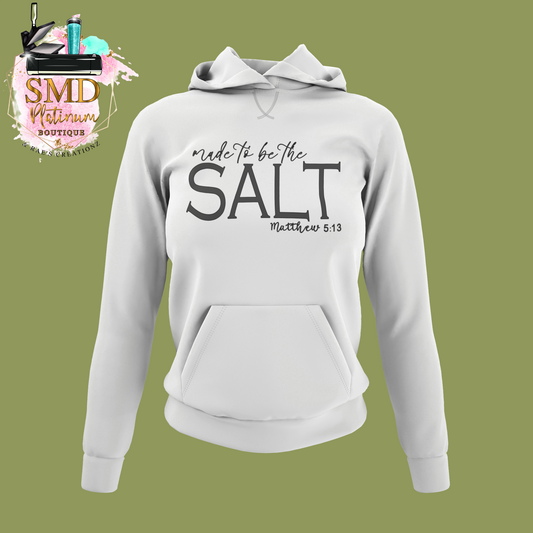 "Made to be the SALT" Women's Hoodie